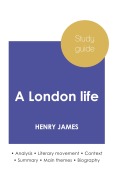 Cover-Bild zum Titel 'Study guide A London life by Henry James (in-depth literary analysis and complete summary)' von 'Henry James'