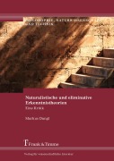 Cover-Bild zum Titel 'Naturalistische und eliminative Erkenntnistheorien' von 'Markus Dangl'