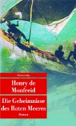 Cover-Bild zum Titel 'Die Geheimnisse des Roten Meeres' von 'Henry de Monfreid'