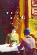Cover-Bild zum Titel 'Frauen im Café' von ''