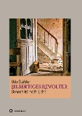 Cover-Bild zum Titel 'SilbertigerRevolter' von 'Udo Stähler'