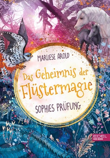 Das Geheimnis der Flüstermagie (Band 2) - Sophies Prüfung - Marliese Arold