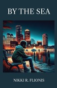 Cover-Bild zum Titel 'By the Sea' von 'Nikki R Flionis'
