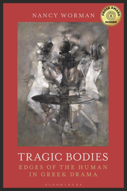 Tragic Bodies - Nancy Worman