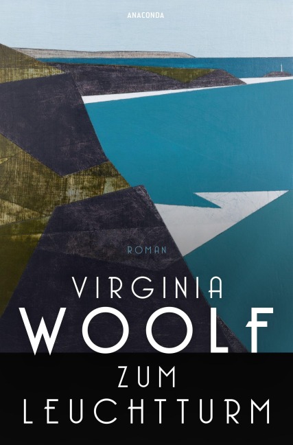 Zum Leuchtturm. Roman - Virginia Woolf
