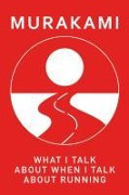 Cover-Bild zum Titel 'What I Talk About When I Talk About Running' von 'Haruki Murakami'