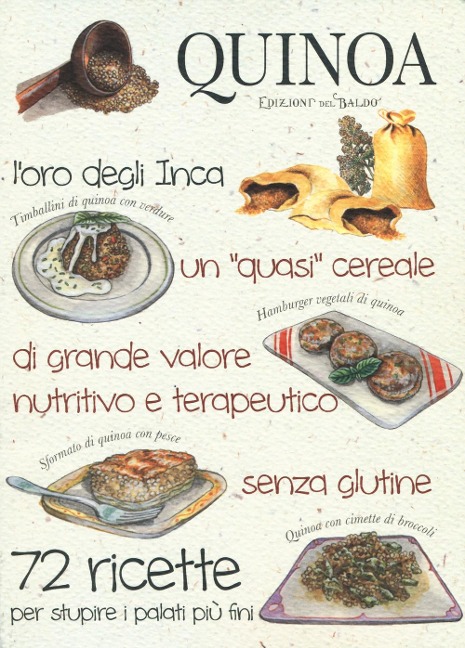 Quinoa. L'oro degli inca - Ulrike Raiser