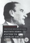 Yöneticiler Icin Yeni Bir Bakis Mustafa Kemal Atatürkün Liderlik Sirlari - Adnan Nur Baykal