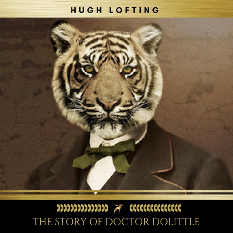 The Story of Doctor Dolittle - Hugh Lofting