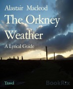 Cover-Bild zum Titel 'The Orkney Weather' von 'Alastair Macleod'