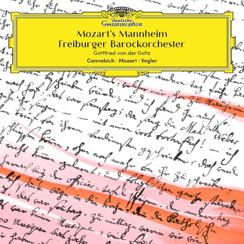 Freiburger Barockorchester - Mozarts Mannheim - Freiburger Barockorchester