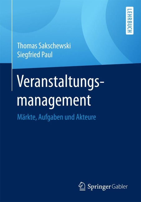 Veranstaltungsmanagement - Siegfried Paul, Thomas Sakschewski