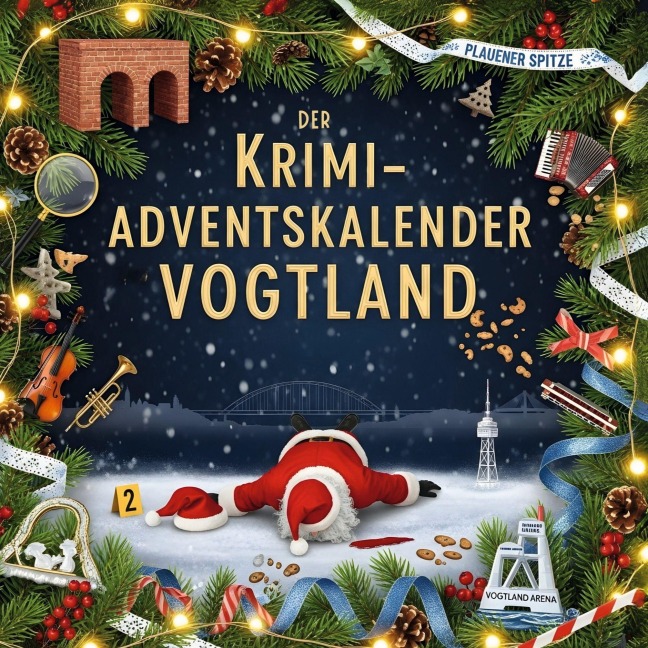 Der Krimi-Adventskalender Vogtland - Anton Schröder