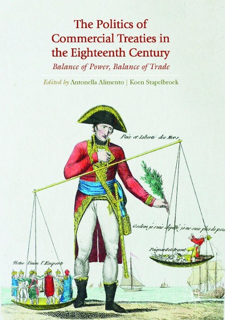 The Politics of Commercial Treaties in the Eighteenth Century - 