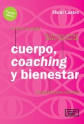 Cuerpo, coaching y bienestar - Mónica Castro