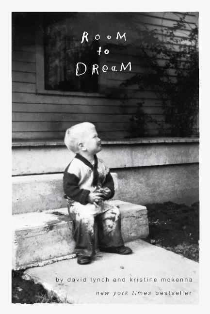 Room to Dream - David Lynch, Kristine Mckenna