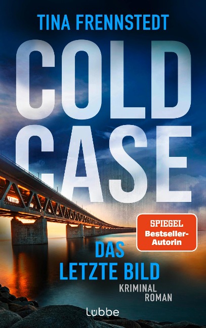 COLD CASE - Das letzte Bild - Tina Frennstedt