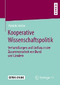 Kooperative Wissenschaftspolitik - Patrick Hintze