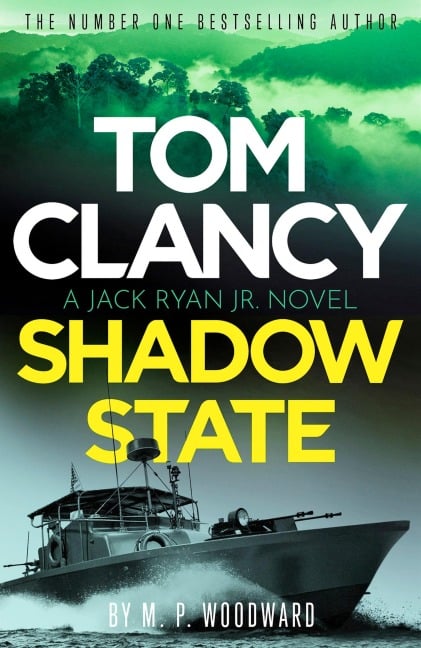 Tom Clancy Shadow State - M. P. Woodward