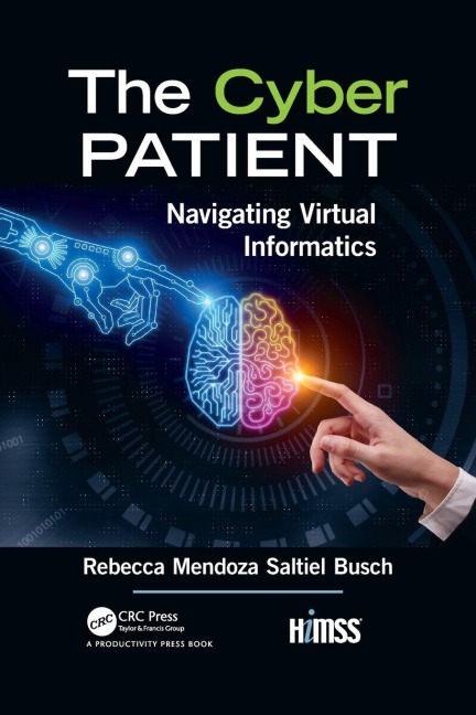 The Cyber Patient - Rebecca Mendoza Saltiel Busch