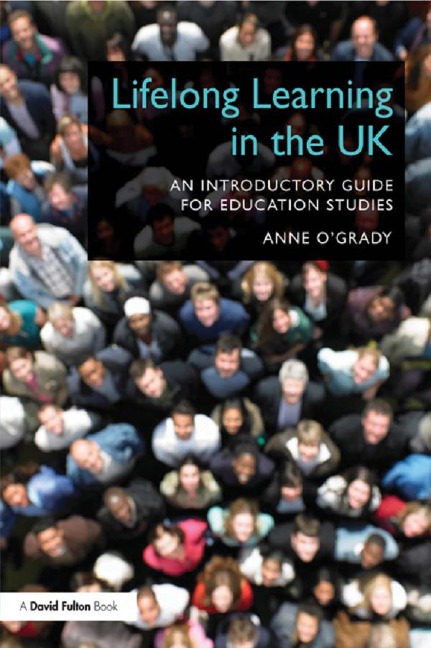 Lifelong Learning in the UK - Anne O'Grady