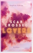 Cover-Bild zum Titel 'Scar-Crossed Lovers' von 'Sophie Edina'