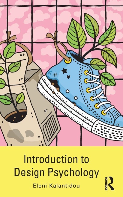 Introduction to Design Psychology - Eleni Kalantidou