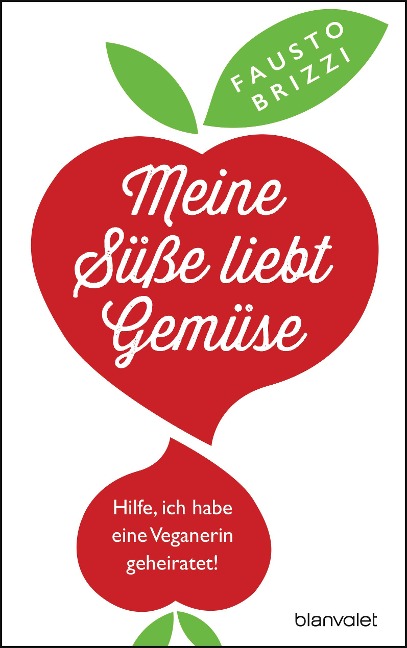 Meine Süße liebt Gemüse - Fausto Brizzi