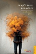 Cover-Bild zum Titel 'Ce qu'il reste des autres' von 'Dominique Greyl'