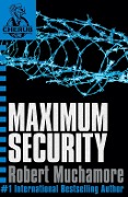 Cover-Bild zum Titel 'Maximum Security' von 'Robert Muchamore'