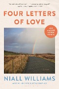 Cover-Bild zum Titel 'Four Letters of Love' von 'Niall Williams'