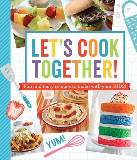 Let's Cook Together! - Publications International Ltd