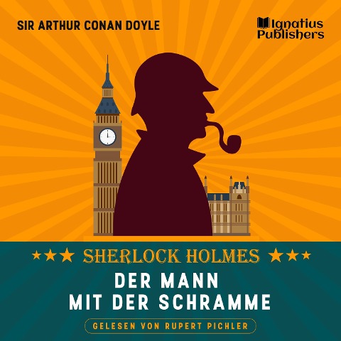 Der Mann mit der Schramme - Arthur Conan Doyle