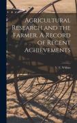 Cover-Bild zum Titel 'Agricultural Research and the Farmer. A Record of Recent Achievements' von 'V E Wilkins'
