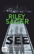 Cover-Bild zum Titel 'Schwarzer See' von 'Riley Sager'
