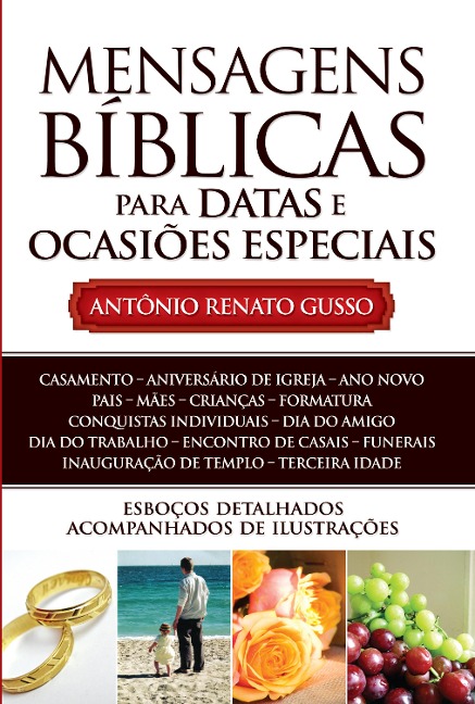 Mensagens Bíblicas para Datas e Ocasiões Especiais - Antônio Renato Gusso