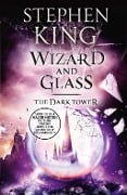 Cover-Bild zum Titel 'The Dark Tower IV: Wizard and Glass' von 'Stephen King'