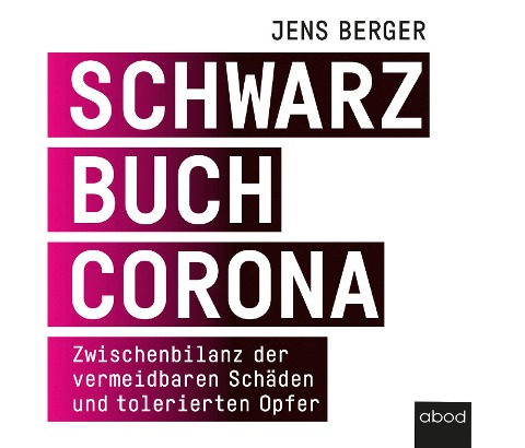 Schwarzbuch Corona - Jens Berger