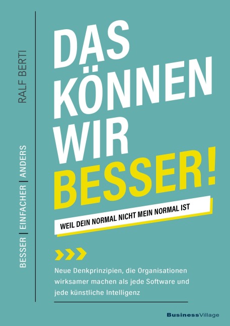 Das können wir besser! - Ralf Berti