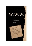 Cover-Bild zum Titel 'w.w.w.' von 'Alexandra Peters'