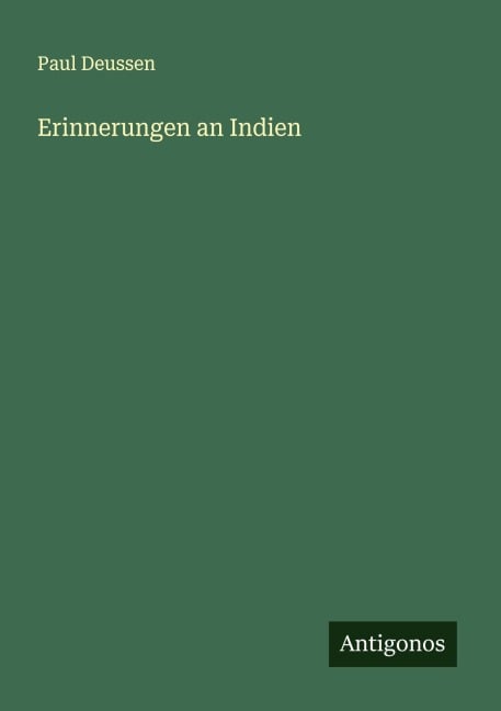 Erinnerungen an Indien - Paul Deussen