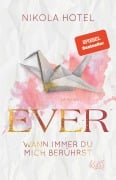 Cover-Bild zum Titel 'Ever - Wann immer du mich berührst' von 'Nikola Hotel'
