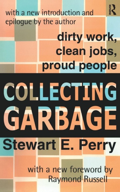 Collecting Garbage - Stewart Perry