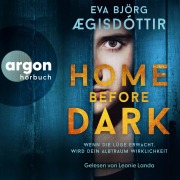 Cover-Bild zum Titel 'Home Before Dark' von 'Eva Björg Ægisdóttir'