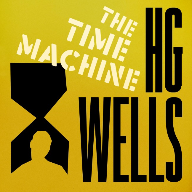 The Time Machine - H. G. Wells