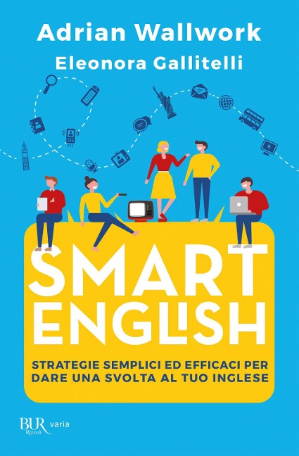 Smart english - Adrian Wallwork, Eleonora Gallitelli