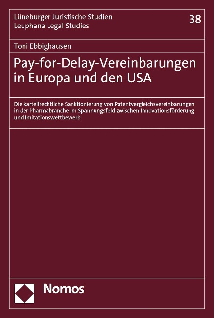 Pay-for-Delay-Vereinbarungen in Europa und den USA - Toni Ebbighausen