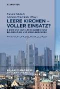 Cover-Bild zum Titel 'Leere Kirchen - voller Einsatz? Kirche und sozialer Zusammenhang in ländlichen und urbanen Räumen' von ''