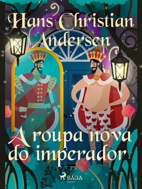 A roupa nova do imperador - H. C. Andersen