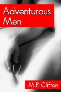 Cover-Bild zum Titel 'Adventurous Men' von 'M. P. Clifton'